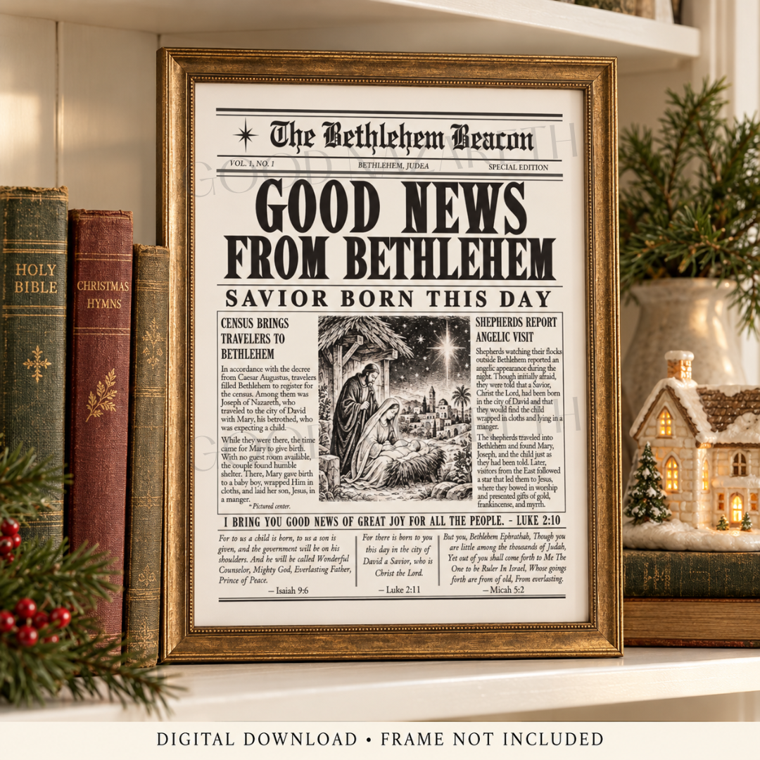 Good News from Bethlehem | Printable Christmas Wall Art